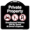 Signmission Designer Series-Private Property Unauthorized Vehicles Towed No Cars, 18" x 18", BW-1818-9914 A-DES-BW-1818-9914 - alternate 1